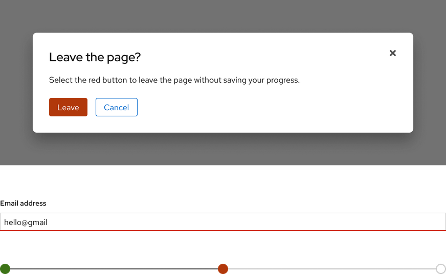 Dialog with a red-orange Leave button, a form field with a red bottom border, and progress steps without labels